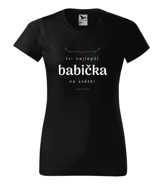 Dámské tričko Jsi nejlepší babička na světě