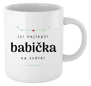 Hrnek Jsi nejlepší babička na světě