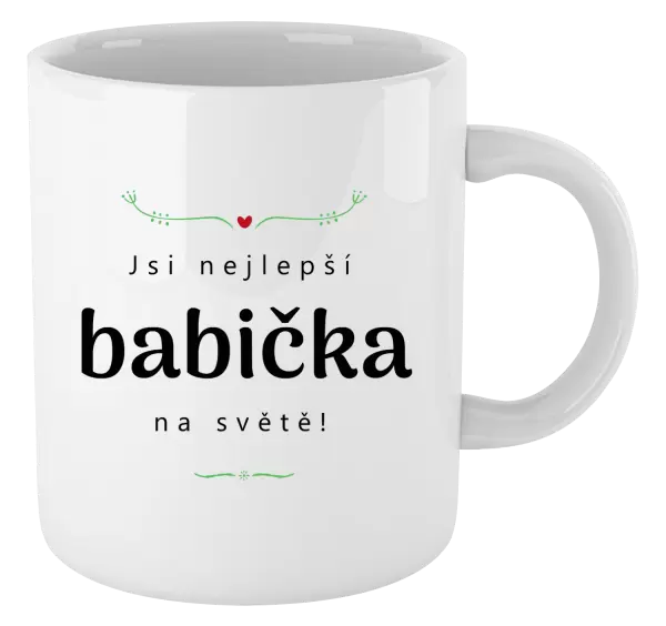 Hrnek Jsi nejlepší babička na světě