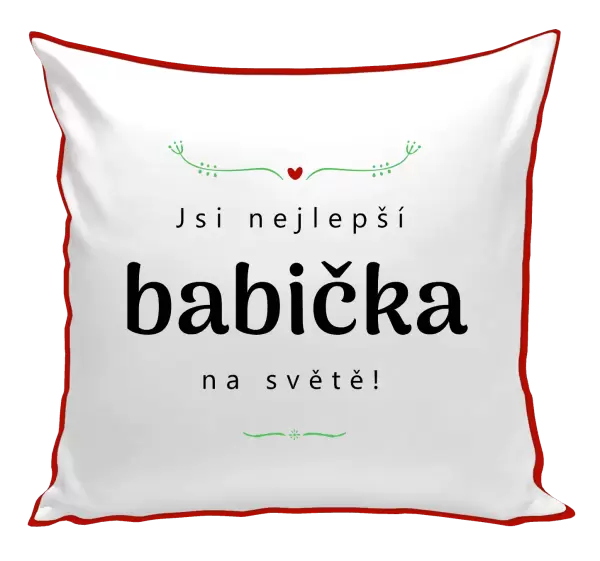 Polštář Jsi nejlepší babička na světě