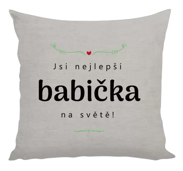 Polštář Jsi nejlepší babička na světě