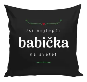 Polštář Jsi nejlepší babička na světě