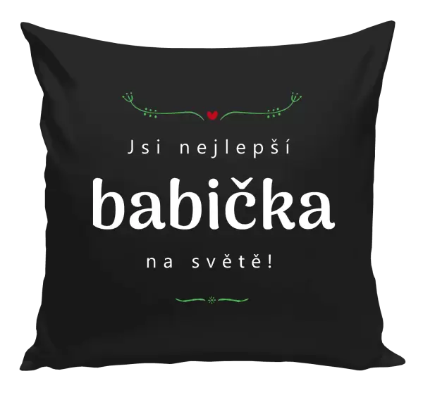 Polštář Jsi nejlepší babička na světě