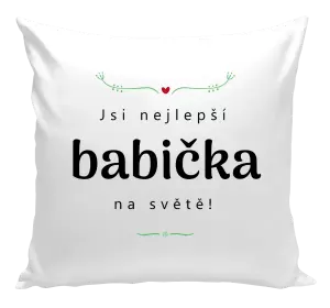 Polštář Jsi nejlepší babička na světě