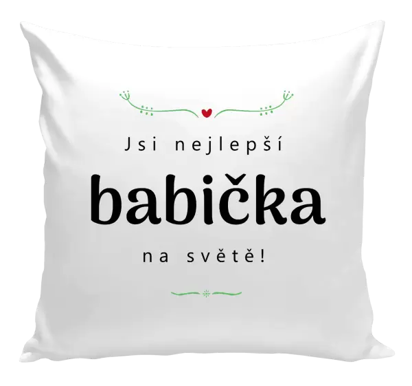 Polštář Jsi nejlepší babička na světě