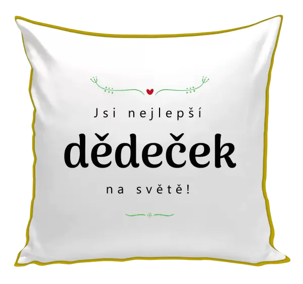 Polštář Jsi nejlepší dědeček na světě