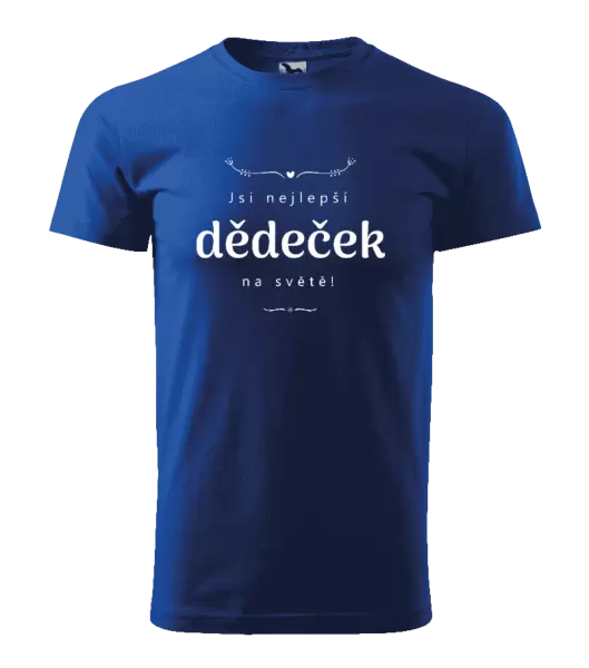 Pánské tričko Jsi nejlepší dědeček na světě