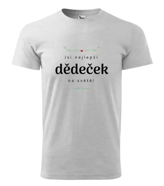 Pánské tričko Jsi nejlepší dědeček na světě