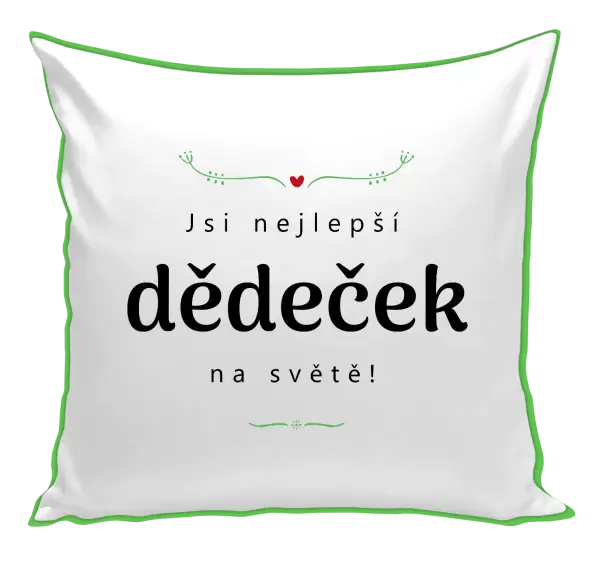 Polštář Jsi nejlepší dědeček na světě