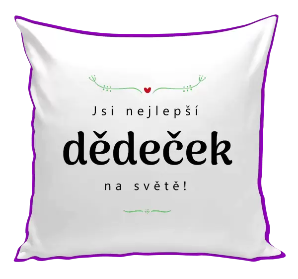 Polštář Jsi nejlepší dědeček na světě