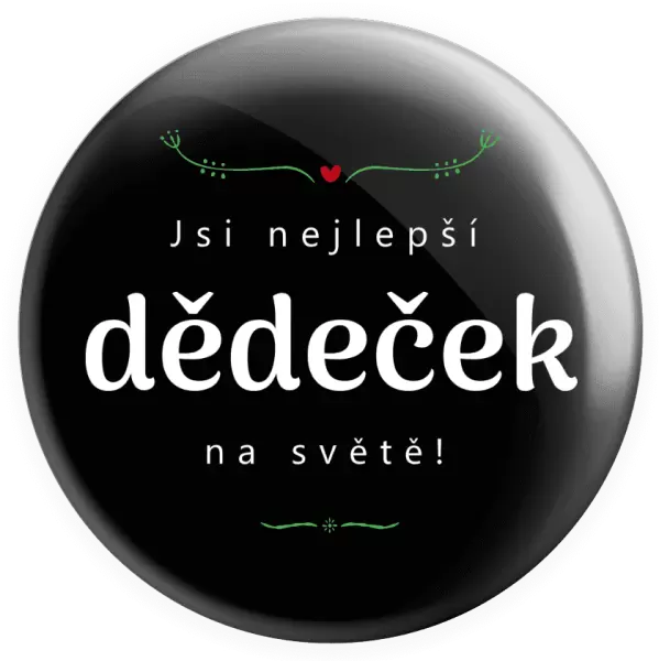 Placka Jsi nejlepší dědeček na světě