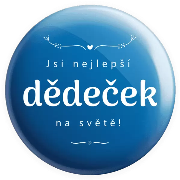 Placka Jsi nejlepší dědeček na světě