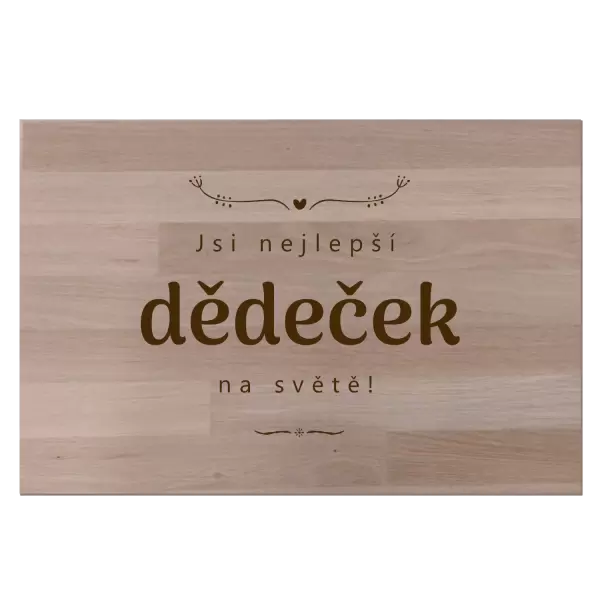 Bukové prkénko Jsi nejlepší dědeček na světě