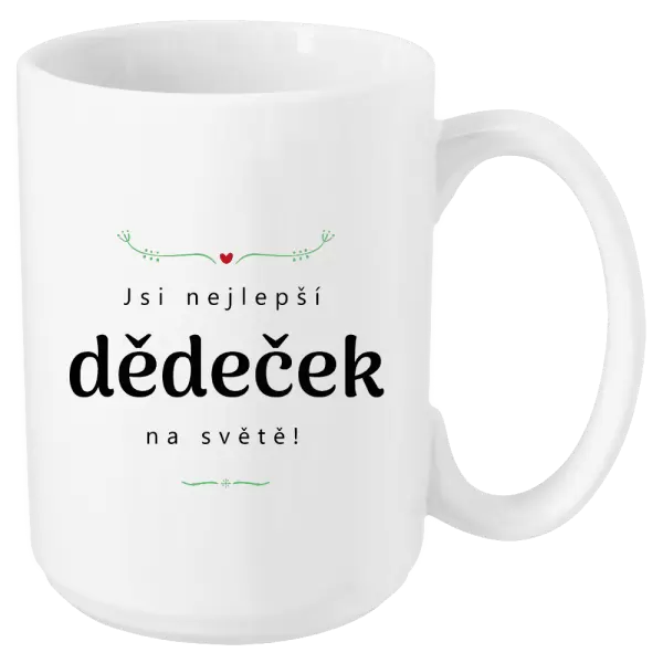 Hrnek Jsi nejlepší dědeček na světě