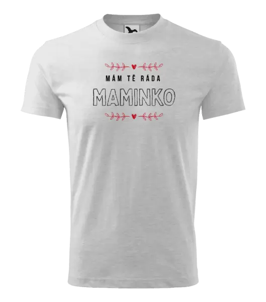 Dětské tričko Mám tě ráda maminko