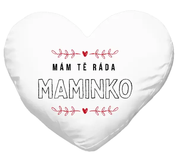 Polštář Mám tě ráda maminko