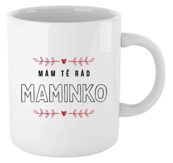 Hrnek Mám tě rád maminko