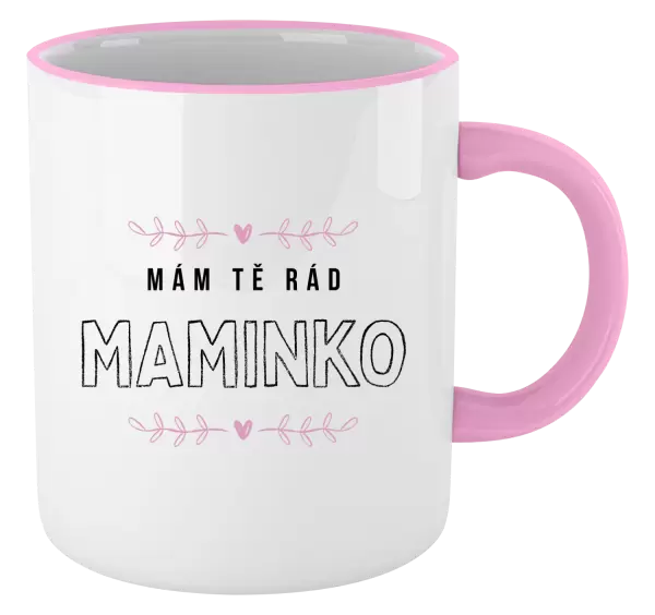Hrnek Mám tě rád maminko