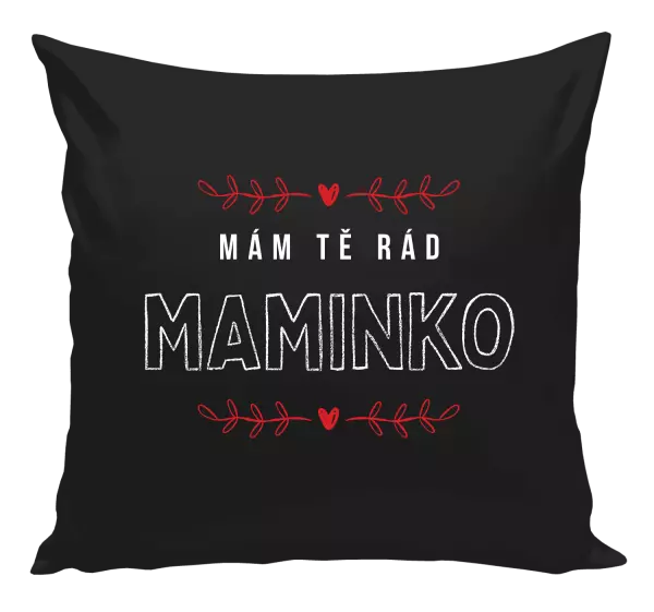 Polštář Mám tě rád maminko