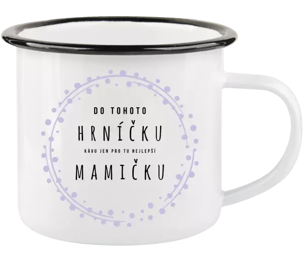 Plecháček Kávu pro tu nejlepší mamičku