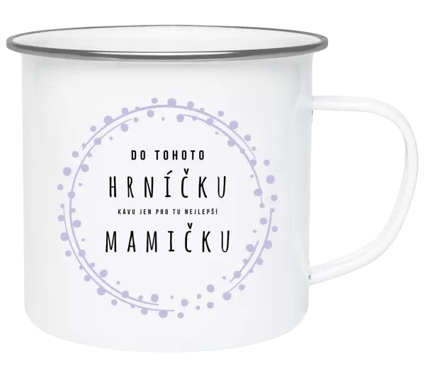 Plecháček Kávu pro tu nejlepší mamičku