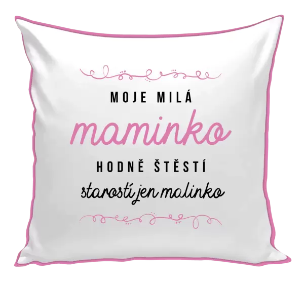 Polštář Moje milá maminko