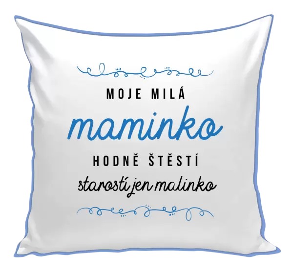 Polštář Moje milá maminko