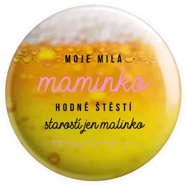 Placka Moje milá maminko
