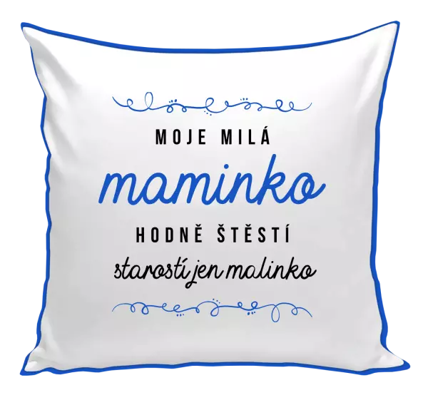 Polštář Moje milá maminko