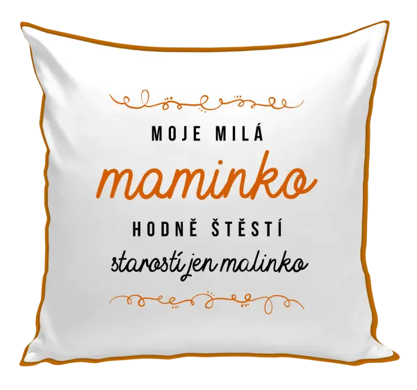 Polštář Moje milá maminko