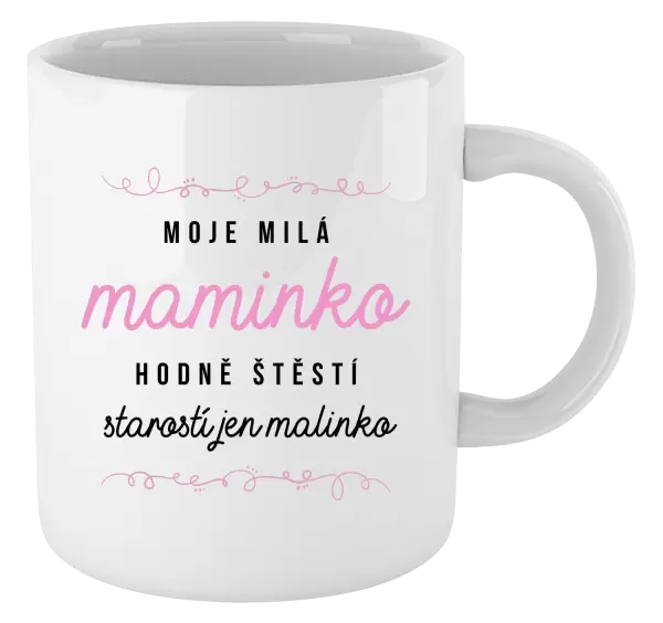 Hrnek Moje milá maminko