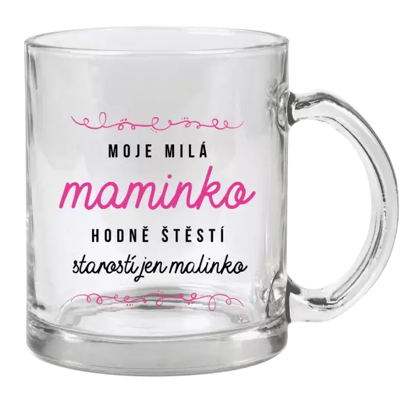 Hrnek Moje milá maminko