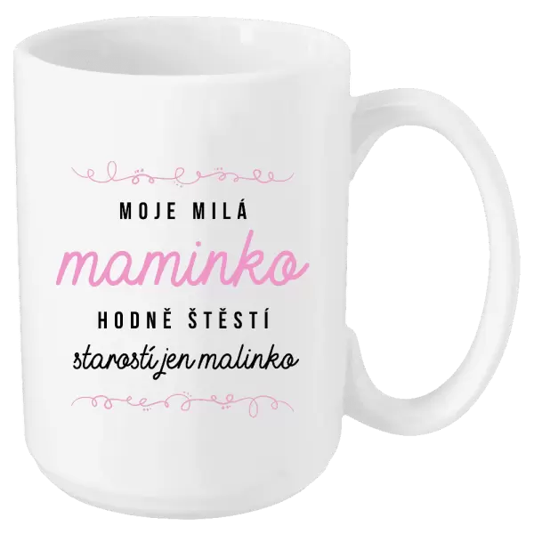 Hrnek Moje milá maminko