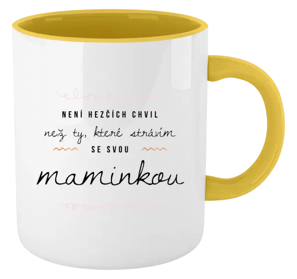 Hrnek Není hezčích chvil, než ty, které strávím se svou maminkou