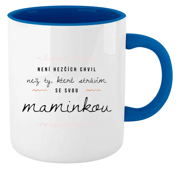 Hrnek Není hezčích chvil, než ty, které strávím se svou maminkou
