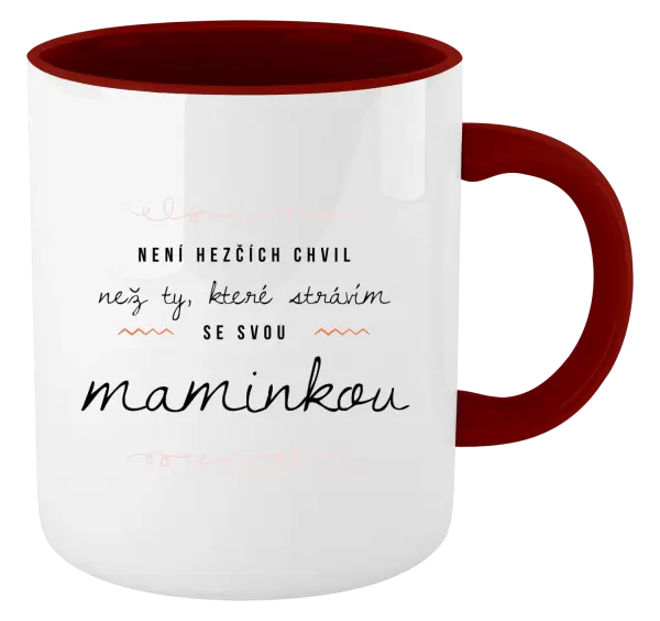 Hrnek Není hezčích chvil, než ty, které strávím se svou maminkou