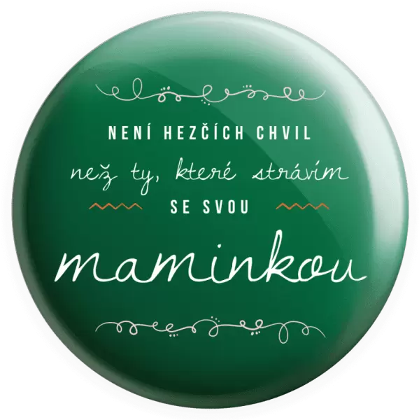 Placka Není hezčích chvil, než ty, které strávím se svou maminkou