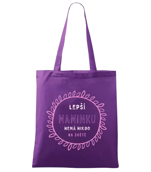 Látková taška Lepší maminku nemá nikdo na světě