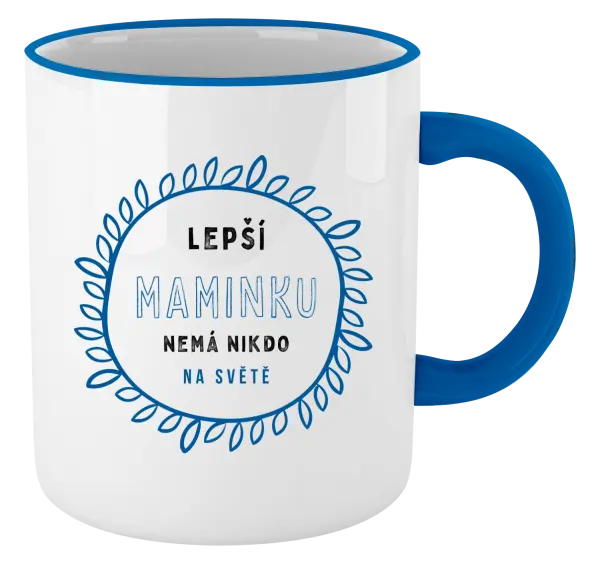 Hrnek Lepší maminku nemá nikdo na světě