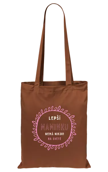 Látková taška Lepší maminku nemá nikdo na světě