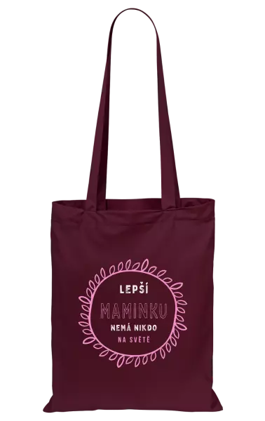Látková taška Lepší maminku nemá nikdo na světě