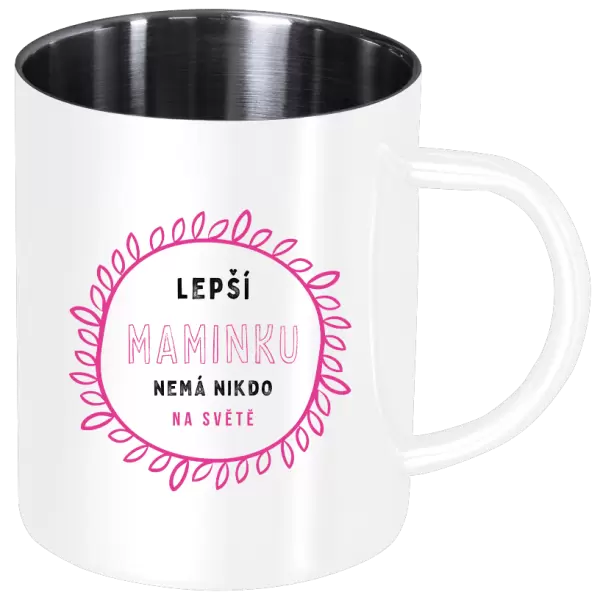 Nerezový hrnek Lepší maminku nemá nikdo na světě