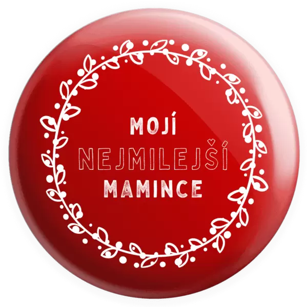 Placka Mojí nejmilejší mamince