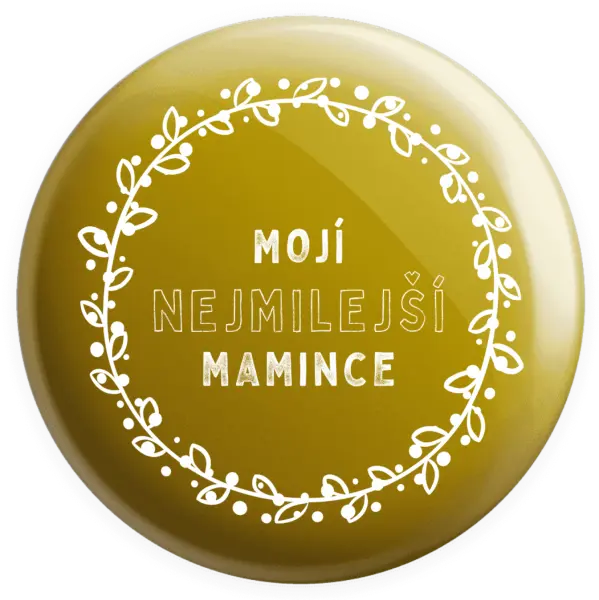 Placka Mojí nejmilejší mamince