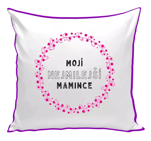 Polštář Mojí nejmilejší mamince
