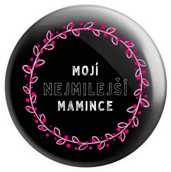 Placka Mojí nejmilejší mamince