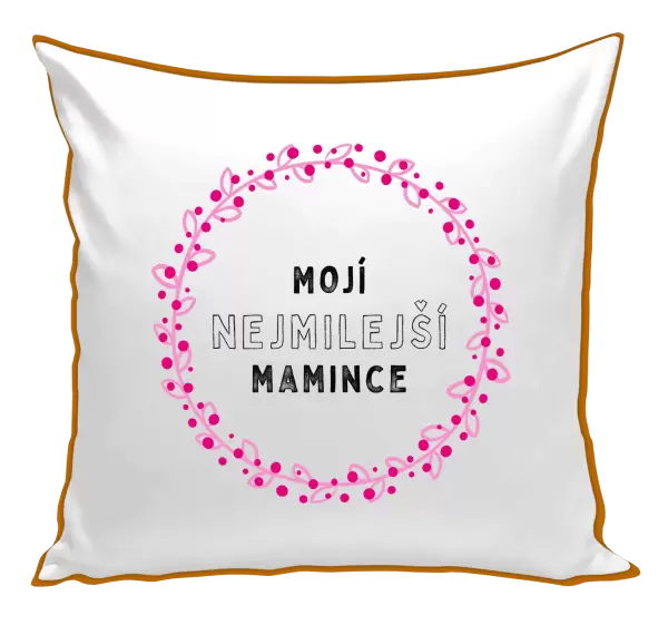 Polštář Mojí nejmilejší mamince