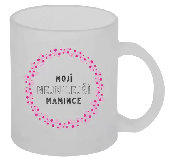 Hrnek Mojí nejmilejší mamince