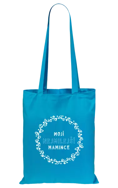 Látková taška Mojí nejmilejší mamince