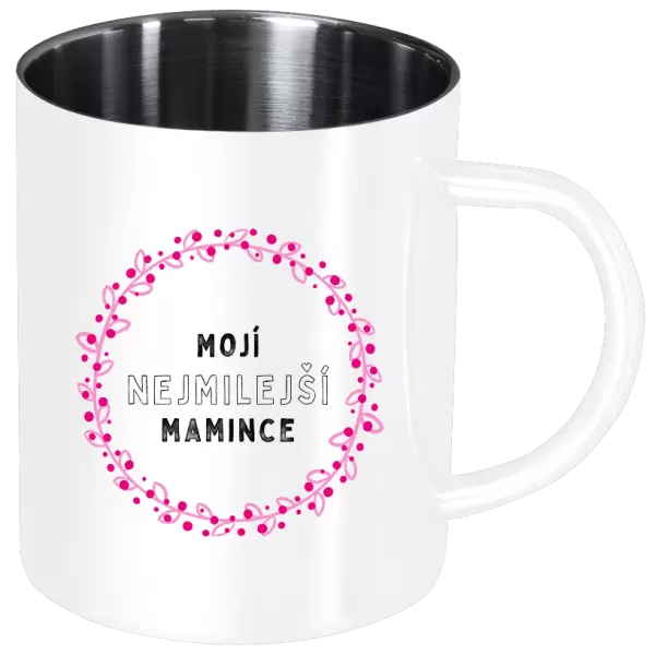 Nerezový hrnek Mojí nejmilejší mamince